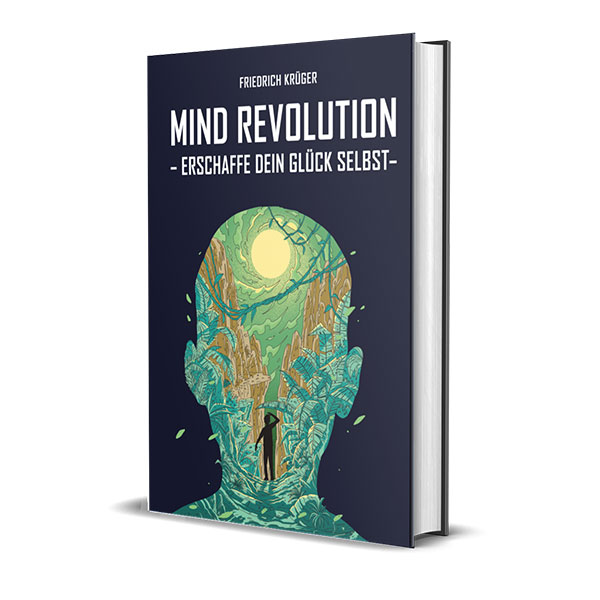 Mind Revolution - Erschaffe dein Glück selbst (Hardcover) Medienart: Hardcover/Softcover