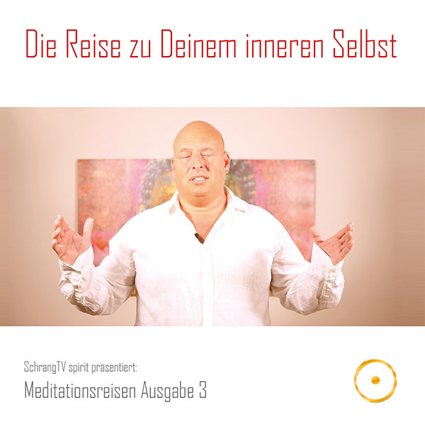 Meditation 3 - Die Reise zu Deinem inneren Selbst (MP3-Hörbuch) 